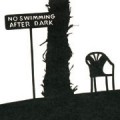 No swimming after dark